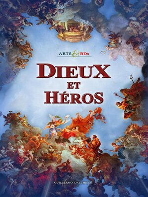 cover image of Dieux et Héros--Arts & BDs